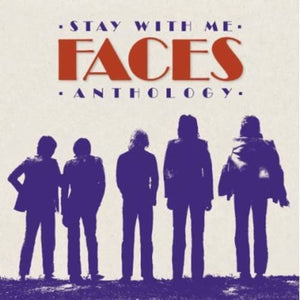 Faces - Stay With Me: The Faces Anthology - New 2CD