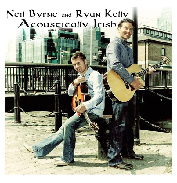 Byrne and Kelly - Acoustically Irish - New CD