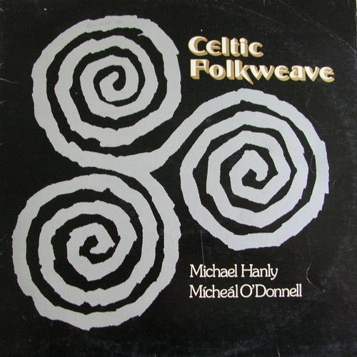 Mick Hanly & Mícheál Ó Domhnaill - Celtic Folkweave New CD PreOrder 21/10/2022