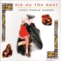 Six of the Best - Ceili Dance Bands - New CD
