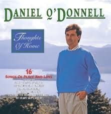 Daniel O'Donnell - Thoughts of Home - New CD