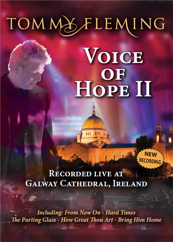 Tommy Fleming - Voice Of Hope II - New DVD - Pre Order Released 26/10/2018