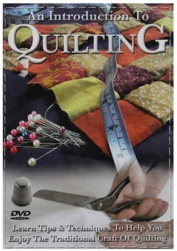 An Introduction To Quilting - New DVD