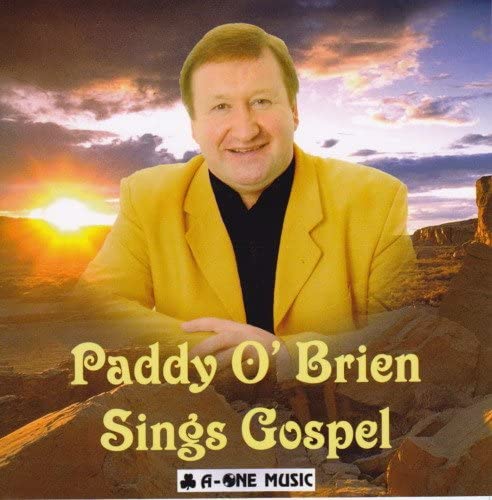 Paddy O'Brien - Sings Gospel - New CD