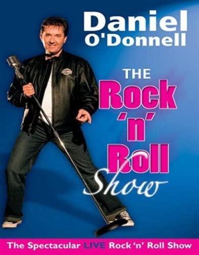 Daniel O'Donnell - The Rock And Roll Show - New DVD