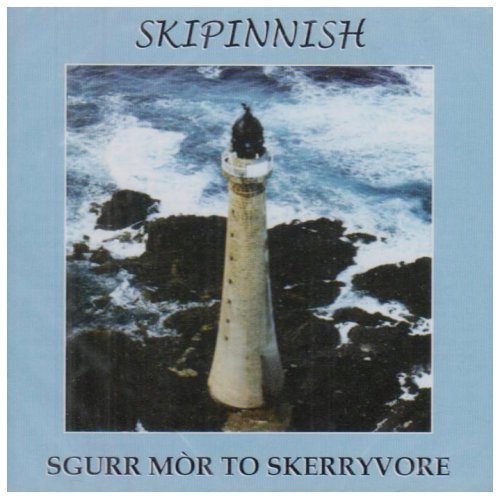 Skipinnish - Sgurr Mor To Skerryvore - New CD Album