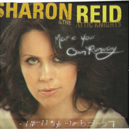 Sharon Reid & The Attic Knights - Make Your Own Runway - New CD Album