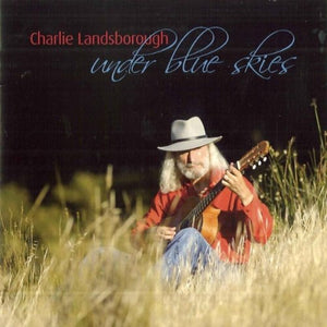 Charlie Landsborough - Under Blue Skies - New CD Album
