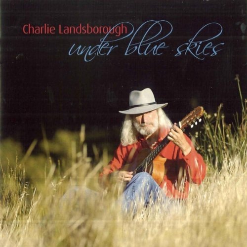 Charlie Landsborough - Under Blue Skies - New CD Album