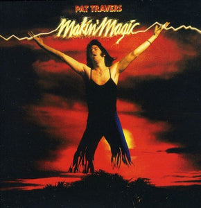 Pat Travers - Makin' Magic - New CD Album