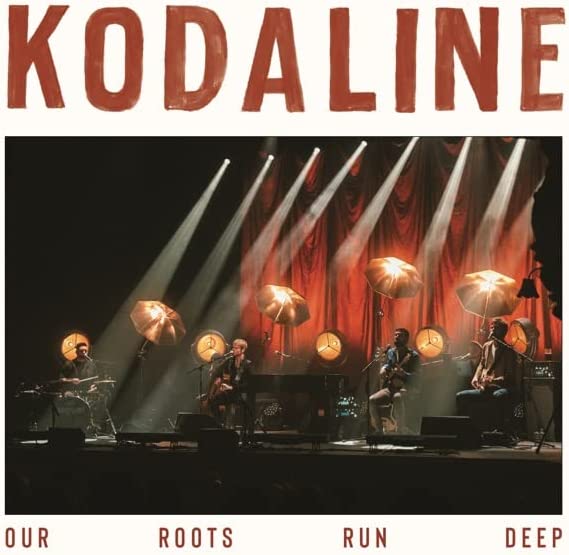 Kodaline - Our Roots Run Deep - New CD - PreOrder Released 14/10/2022
