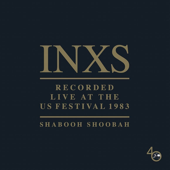INXS - Recorded Live At The US Festival 1983 - New CD - PreOrder 28/10/2022