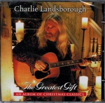 Charlie Landsborough - The Greatest Gift - Album of Christmas Classics - New CD