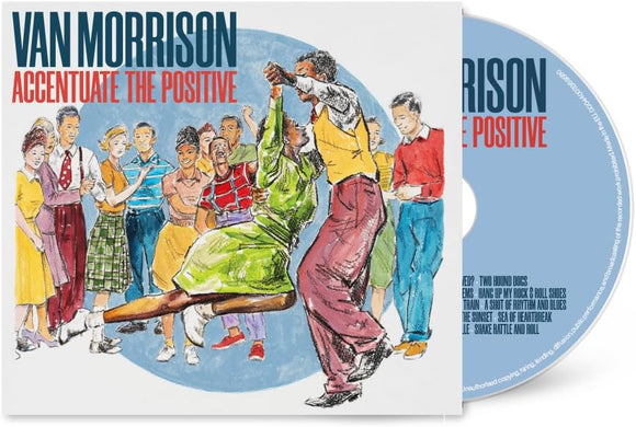 Van Morrison - Accentuate The Positive - New 2CD - PreOrder Released 03/11/2023