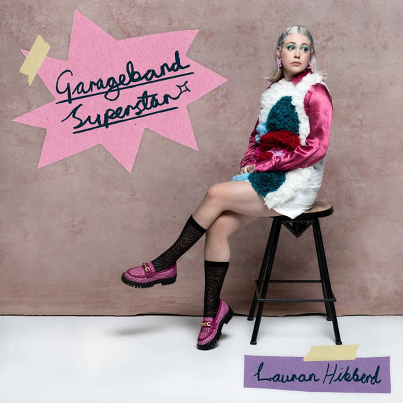 Lauran Hibberd - Garageband Superstar - New CD - PreOrder Released 19/08/2022