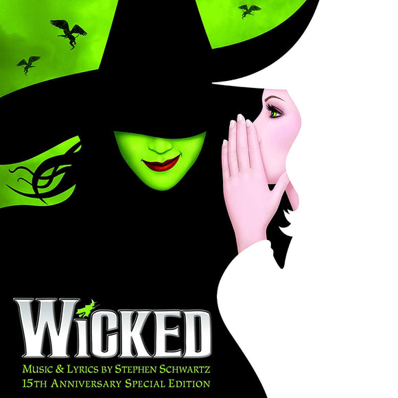 Wicked - 15th Anniversary Edition - New 2CD Album - Released 08/02/2019