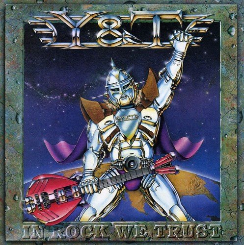 Y&T - In Rock We Trust - New CD Album