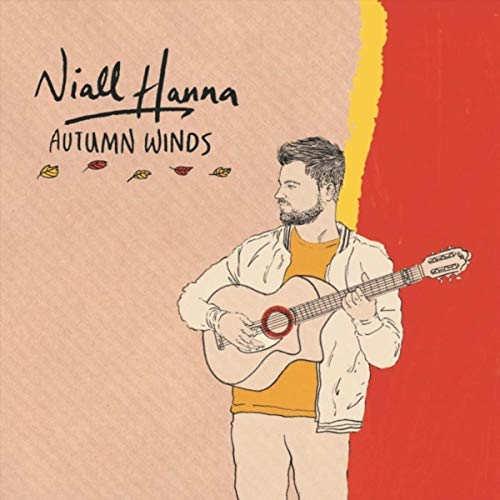 Niall Hanna - Autumn Winds - New CD Album