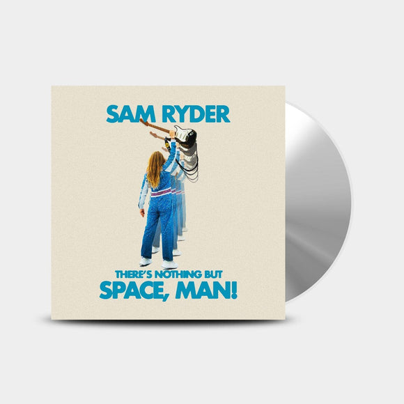 Sam Ryder - There's Nothing But Space, Man - New CD - PreOrder 18/11/2022