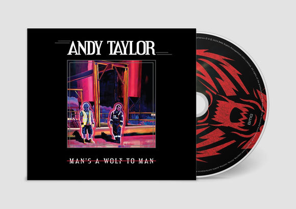 Andy Taylor - Man's A Wolf To Man - New CD - PreOrder Released 08/09/2023