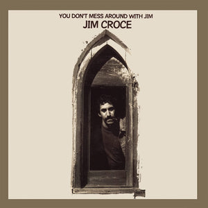 Jim Croce - You Don't Mess Around With Jim - New CD - PreOrder 25/11/2022