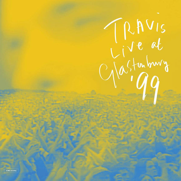 Travis - Live at Glastonbury 1999 - New CD Album - Released 21/06/2019