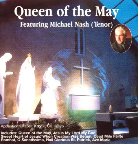 Queen of the May Featuring Michael Nash (Tenor) - New CD