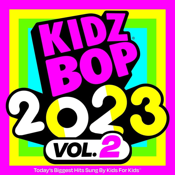 KIDZ Bop Kids - KIDZ BOP 2023 Vol. 2  - New CD - PreOrder Released 14/07/2023