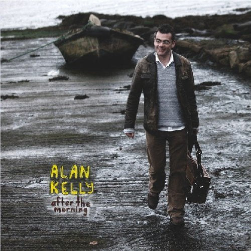 Alan Kelly - After the Morning - New CD Album