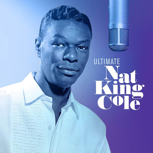 Nat King Cole - Ultimate Nat King Cole - New CD Album - Released 15/03/2019