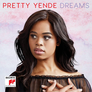 PRETTY YENDE - DREAMS - New CD - PreOrder Released 14/07/2023