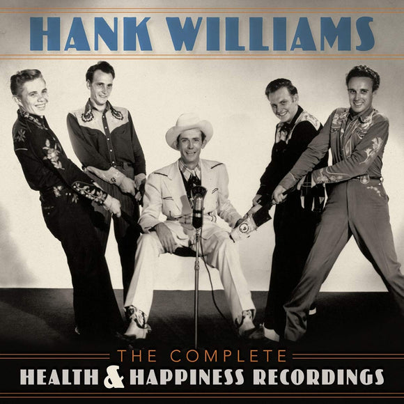 Hank Williams The Complete Health & Happiness Shows New 2CD Released 14/06/2019
