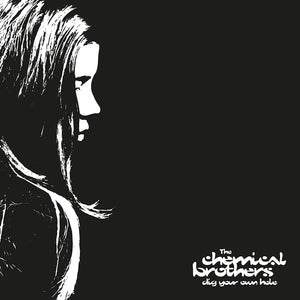 The Chemical Brothers - Dig Your Own Hole New 2CD PreOrder Released 29/07/2022