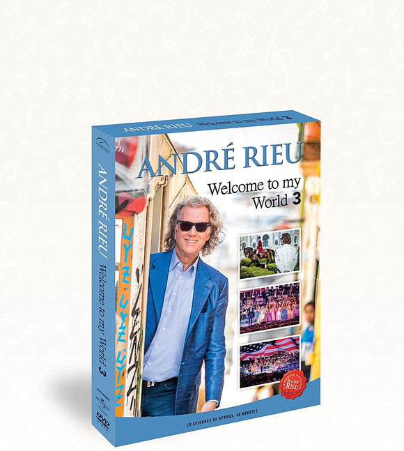 ANDRÉ RIEU - WELCOME TO MY WORLD 3 - New 3 DVD Set - Released 15/04/2022
