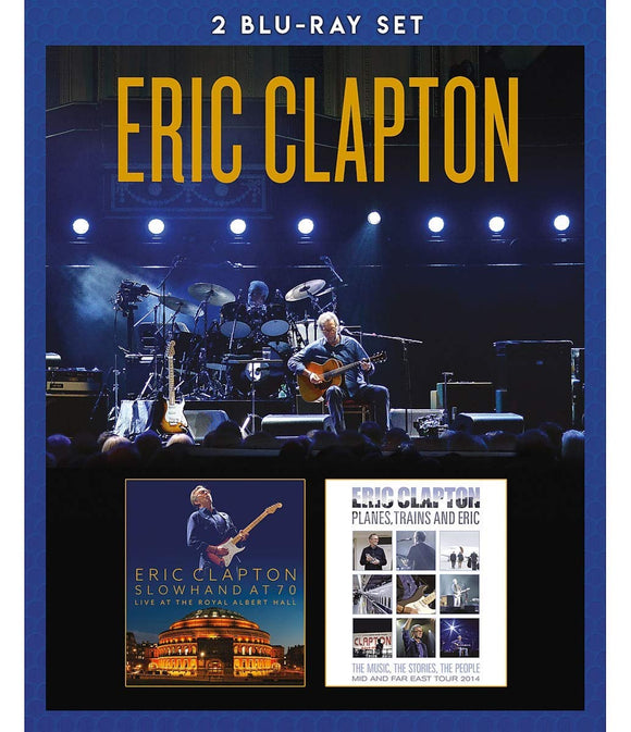 ERIC CLAPTON - SLOWHAND AT 70 + PLANES, TRAINS AND ERIC - New Blu-Ray - Pre Order Released 28/09/2018