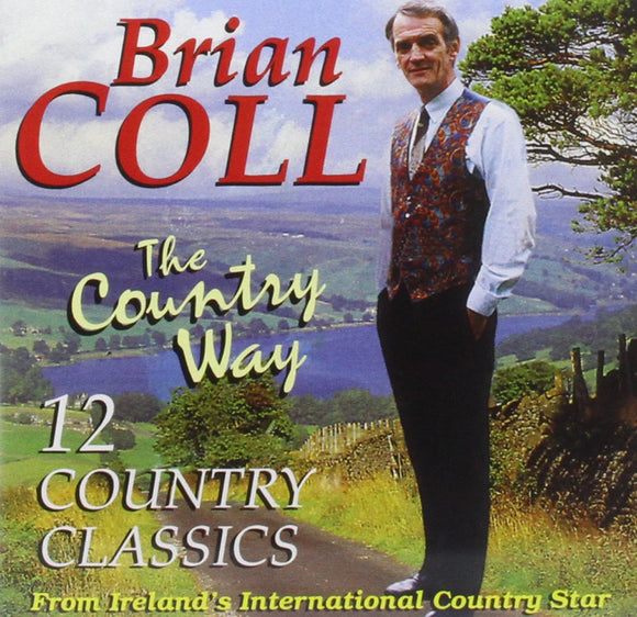 Brian Coll - The Country Way - New CD Album