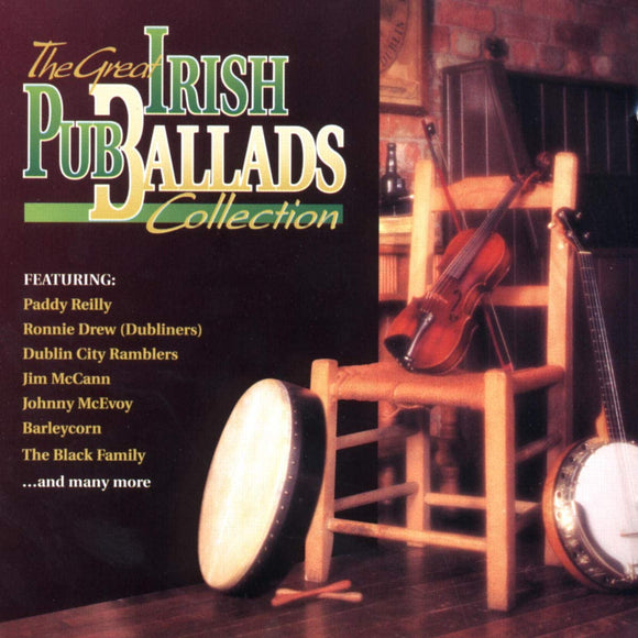The Great Irish Pub Ballads Collection - New CD