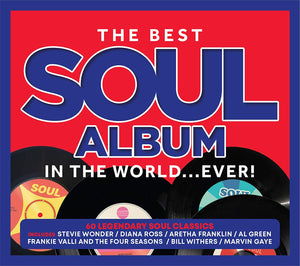 The Best Soul Album In The World…Ever! - New 3CD Album - Released 31/05/2019
