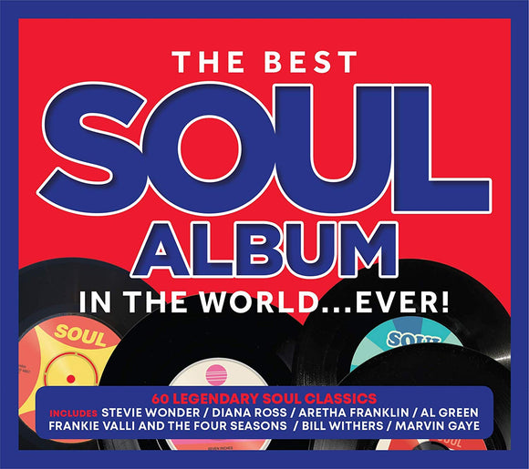 The Best Soul Album In The World…Ever! - New 3CD Album - Released 31/05/2019