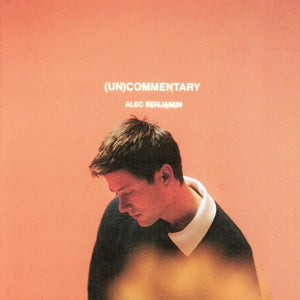 Alec Benjamin - (Un)Commentary - New CD - Released 15/04/2022