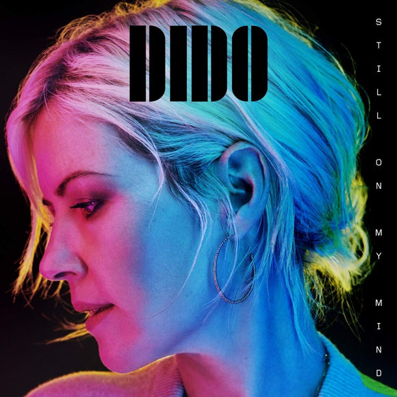 Dido - Still On My Mind - New Vinyl LP Album - Released 08/03/2019