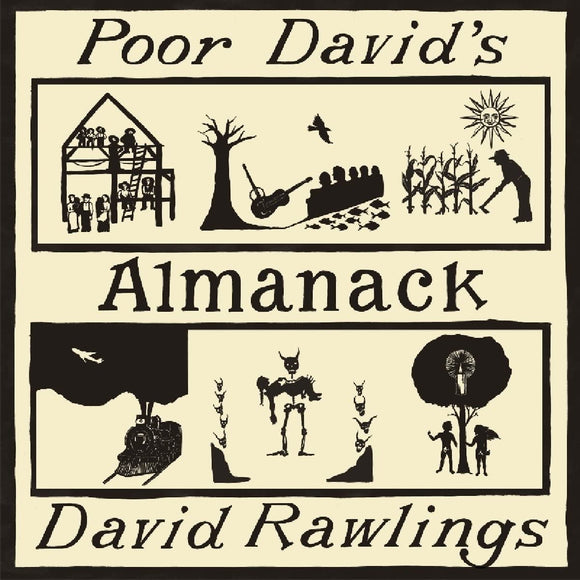 David Rawlings - Poor David's Almanack - New CD