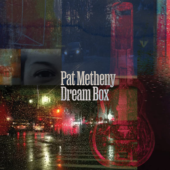 Pat Metheny - Dream Box - New CD - PreOrder Released 16/06/2023