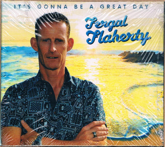 Fergal Flaherty - It's Gonna be a Great Day - New CD Album