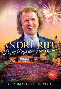 ANDRE RIEU - HAPPY DAYS ARE HERE AGAIN - New DVD - PreOrder Released 14/04/2023