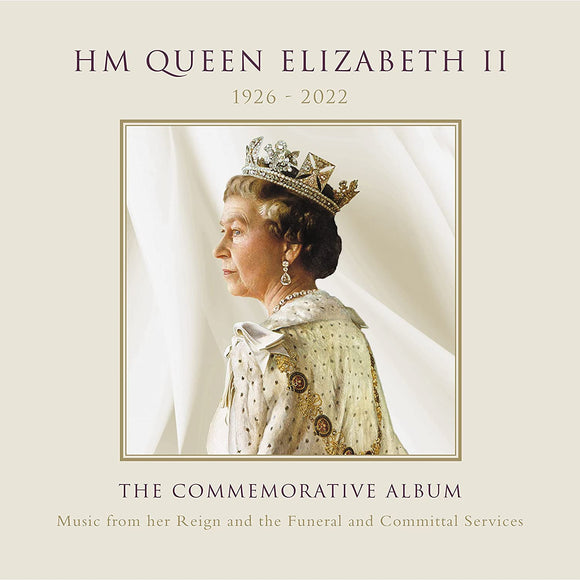 HM QUEEN ELIZABETH II: THE COMMEMORATIVE ALBUM - New 2CD - PreOrder 02/12/2022