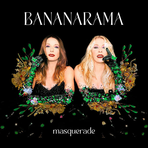 Bananarama - Masquerade - New CD - Pre-Order Released 22/07/2022