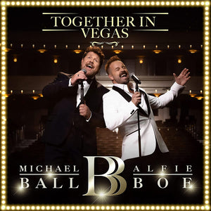 ALFIE BOE, MICHAEL BALL - TOGETHER IN VEGAS - New CD - PreOrder 28/10/2022