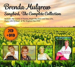 Brenda Mulgrew - Songbird, The Complete Collection - 2CD + DVD