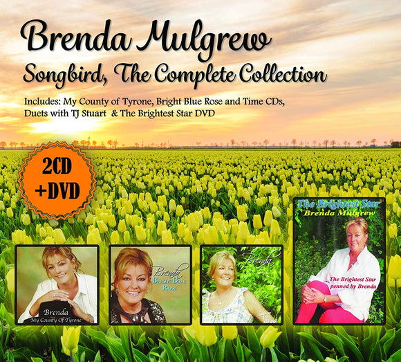 Brenda Mulgrew - Songbird, The Complete Collection - 2CD + DVD